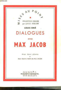 Dialogues avec Max Jacob.