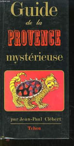 Guide de la Provence Mystérieuse.
