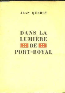 Dans la lumière de Port-Royal.