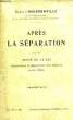 Après la séparation, suivi du texte de la loi.. D'HAUSSONVILLE Comte