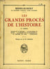 Les Grands Proc&egrave;s de l'Histoire. TOME 5. HENRI-ROBERT