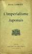 L'Impérialisme Japonais.. LABROUE Henri