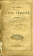 Histoire de la Langue Française. TOME 1. LITTRE E