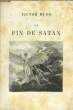 La Fin de Satan. HUGO Victor