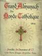 Grand Almanach du Monde Catholique pour l'An de Grâce. 1910. COLLECTIF