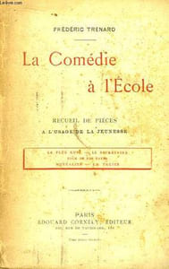 La Comédie à l'Ecole.