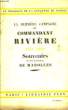 La Dernière Campagne du Commandant Rivière (1881 - 1883). Souvenirs.. DE MAROLLES Vice-Amiral
