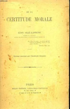 La Certitude Morale.. OLLE-LAPRUNE Léon