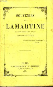 Souvenirs sur Lamartine, par son secrétaire intime.. ALEXANDRE Charles