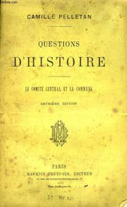 Questions d'Histoire. Le Comité central et la Commune.