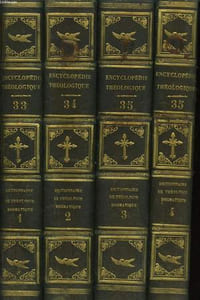 Encyclopédie Théologique. TOMES 33, 34, 35 et 35 (2ème partie) : Dictionnaire de Théologie Dogmatique, Liturgique, Canonique et Disciplinaire. En 4 Volumes.