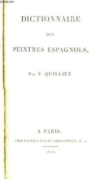 Dictionnaire des Peintres Espagnols.. QUILLIET F.