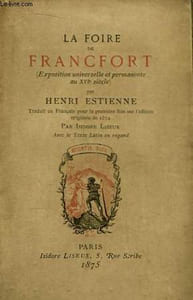 La Foire de Francfort (Exposition universelle et permanente au XVIe siècle)