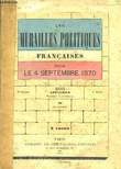 Les Murailles Politiques Françaises, depuis le 4 septembre 1870. Affiches françaises et allemandes, en couleurs. 1er volume.. COLLECTIF