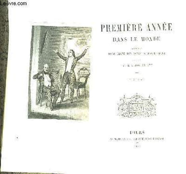 Première année dans le Monde. Journal d'une élève des Dames du Sacré-Coeur.. L'ABBE Th. B***