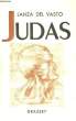 Judas. DEL VASTO Lanza