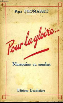 Pour la gloire ... Marsouins au combat.. THOMASSET René