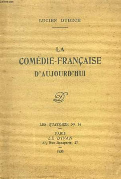 La Comédie-Française d'Aujourd'hui. DUBECH Lucien