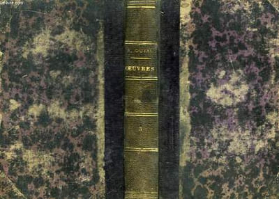 Oeuvres complètes d'Alexandre Duval. TOME 3 : La Manie d'être Quelque Chose - Marie, ou les Remords d'une Mère - Bella, ou la Femme au Deux Maris.
