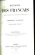 Histoire des Français, depuis le Temps des Gaulois jusqu'en 1848. TOME 1er : Histoire des Gaulois - Histoire des Francs - Histoire des Français ...