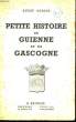 Petite Histoire de Guienne et de Gascogne.. MASSON André