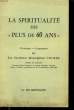 "La Spiritualité des ""Plus de 60 ans"" (Historique - Programme)". MONSEIGNEUR COURBE