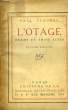 L'Otage.. CLAUDEL Paul