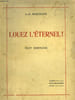 Louez l'Eternel !. BERTRAND A.-N.
