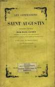 Les Confessions de Saint-Augustin.. SAINT-AUGUSTIN