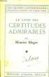 Le Livre des Certitudes Admirables.. MAGRE Maurice