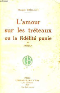 L'Amour sur les Tréteaux ou la fidélité punie. TOME II