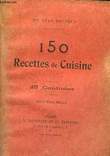 150 Recettes de Cuisine. BRUNHES Jean Mme