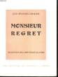 Monsieur Regret. BECHADE-LABARTHE Jean