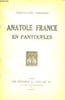 Anatole France en Pantoufles.. BROUSSON Jean-Jacques.