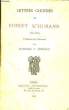 Lettres Choisies de Robert Schumann (1827 - 1840). SCHUMANN Robert