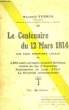 Le Centenaire du 12 Mars 1814. Une page d'Histoire Locale.. FERRUS Maurice