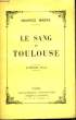 La Sang de Toulouse. MAGRE Maurice