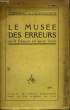 Le musée des erreurs ou le français tel qu'on l'écrit.. CURNONSKY & BIENSTOCK J.W.