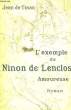 L'Exemple de Ninon de Lenclos Amoureuse.. TINAN Jean de