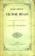 Oeuvres complètes de Victor Hugo. Littératures et Philosophie Mêlées.. HUGO Victor