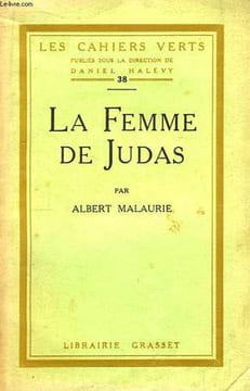 La Femme de Judas. MALAURIE Albert
