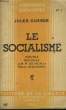 Le Socialisme. Double réponse à M.M. de Mun et Paul Deschanel.. GUESDE Jules
