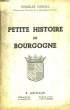 Petite Histoire de Bourgogne.. OURSEL Charles