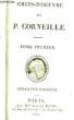 Chefs-d'Oeuvre de Th. Corneille. TOME 1 : Le Cid, Horace, Cinna.. CORNEILLE Th.