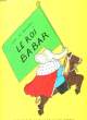 Le Roi Babar. DE BRUNHOFF Jean