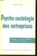 Psycho-sociologie des entreprises.. LE GALL André