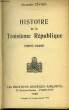 Histoire de la Troisième République (1870 - 1926). ZEVAES Alexandre.