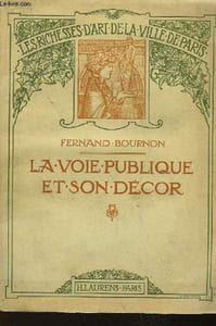 La voie publique et son décor. Colonnes, tours, portes, obélisques, fontaines statues, etc ...