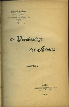 Le Vagabondage des Adultes.. VACQUIE Aymard