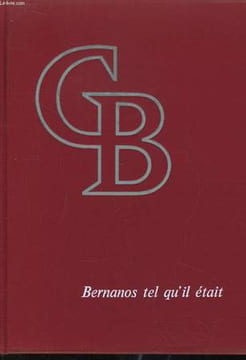 Bernanos, tel qu'il était.. FABREGUES Jean de